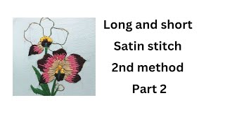 satin stitch 2 methods  Long and short satin stitch  Thread connected by cinus hand embroidery [upl. by Queri]