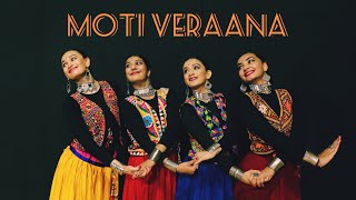 MOTI VERAANA  Amit Trivedi amp Osman Mir  Navratri Special  Dance Cover  Garba [upl. by Latham914]