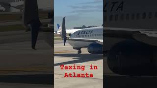 Taxing in Atlanta airport [upl. by Paz]