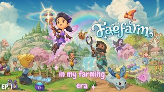 in my farming era  FAE FARM  EP 1 [upl. by Ragan]