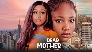 DEAR MOTHER NEW UCHE MONTANA Angel Unigwe Eronini Osinachi latest Nigerian Movie [upl. by Nnylav]