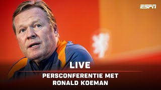 Ronald Koeman over Oranjeselectie tegen 🇩🇪 amp 🇧🇦  Persconferentie Nations League 🎙️ [upl. by Rockefeller]