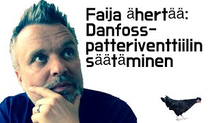 Faija ähertää Danfoss patteriventtiilin termostaatin säätäminen kuumemmalle [upl. by Kcirdehs]