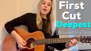 The First Cut Is The Deepest  Sheryl Crow  Brooke HaTala cover [upl. by Emixam]