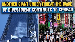 Another giant is under threat in China The wave of divestment continues to spread [upl. by Ahsiekam]