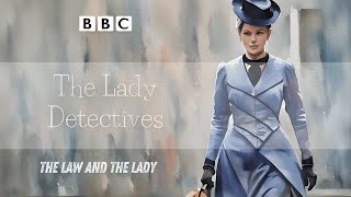 The Lady Detectives 🎧 The Law and the Lady 📻 RadioBoxBBC [upl. by Aikcin]