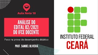 Análise do Edital 022021 do IFCE Docente  Foco na prova de desempenho didático [upl. by Labors]