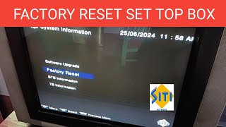 Factory Reset Siti Cable Set Top Box [upl. by Wernher615]