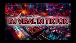 Dj terbaru 2024 viral di tiktok Dj yang lagi trending 2024 dj djremix djviral remix [upl. by Rebba596]