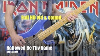 HALLOWED BE THY NAME Iron Maiden bass cover Full HD [upl. by Attenor]