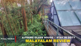 Ooty A frame glass house stay  A frame resorts  Ooty resorts malayalam review [upl. by Ahsratan864]