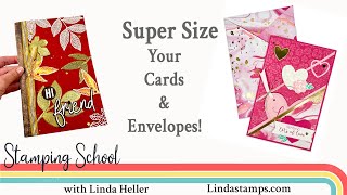 Super Size Your Cards and Envelopes [upl. by Ylrebmik]