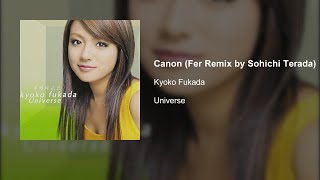 Kyoko Fukada  Canon Fer Remix by Sohichi Terada [upl. by Yssis]