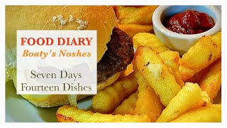 My Food Diary…Seven Days Fourteen Dishes Boaty’s Noshes 2023 Week 46 [upl. by Meekahs]