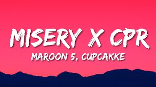 Maroon 5 CupcakKe  Misery x CPR Remix Lyrics  i save dict by giving it cpr [upl. by Karsten]