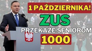 ZUS Przekaże Seniorom 1000 zł Dodatkowo Już 1 Października [upl. by Jaworski]