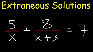 Extraneous Solutions of Rational Equations [upl. by Giovanni]