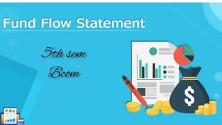 Fund Flow Statement 5th sem BcomAccounting Essay [upl. by Joel]