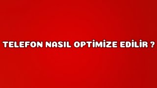 telefontablet nasıl optimize edilir [upl. by Nna]