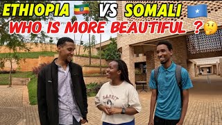 ETHIOPIA Or SOMALI Which Country Has Most Beautiful Women’s And Handsome Men’s [upl. by Flossie508]