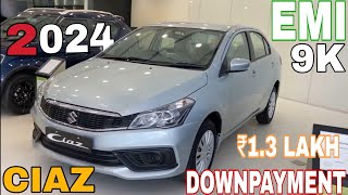 Maruti suzuki ciaz price 2024  Maruti ciaz sigma on road price 2024 loan Downpayment Emi [upl. by Eymaj]