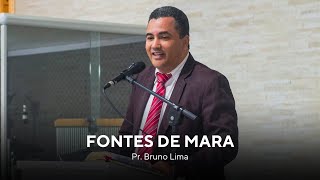 Fontes de Mara  Pr Bruno Lima PassosMG [upl. by Edsel]