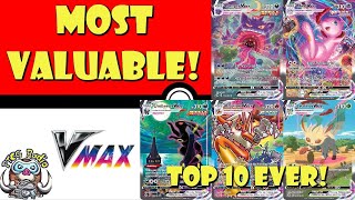 The Most Valuable Pokémon VMAX EVER Top 10 Most Expensive Pokemon TCG News [upl. by Ecyal]