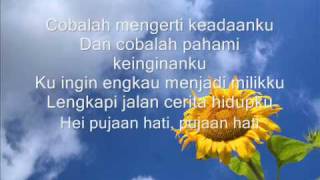 Kangen Band  Pujaan Hati lyric [upl. by Etnuhs]