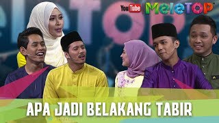 Apa Jadi Belakang Stage  MeleTOP Episod 2422062017 [upl. by Yacano788]