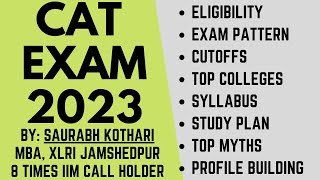 CAT exam 2023 Complete syllabus top colleges study plan exam pattern cutoffs eligibility [upl. by Kcirde]