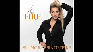 Ellinor Springstrike  This Fire Audio [upl. by Benedikta]