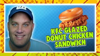 Shoenice22 KFC Glazed Donut Chicken Sandwich [upl. by Matthiew]