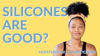 Dry Hair Use this  Silicones for Natural Hair  the right way  Moisturizing Conditioners [upl. by Coulombe]