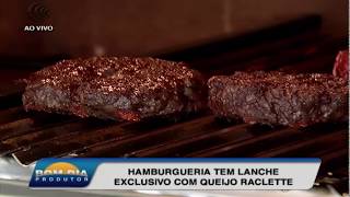 Hamburgueria tem lanche exclusivo com queijo Raclette [upl. by Gnas]