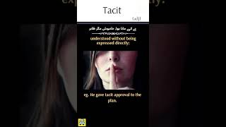 Tacit  Advanced English vocabulary [upl. by Omsare573]