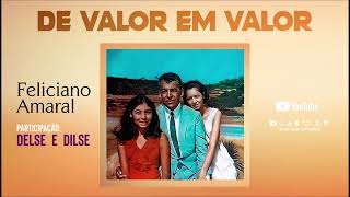 Feliciano Amaral  De Valor em Valor 1971 [upl. by Akcirderf503]