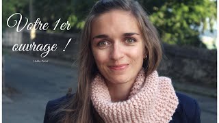 TUTO TRICOT DÉBUTANT DIY  VOTRE PREMIÈRE ECHARPE [upl. by Esom]