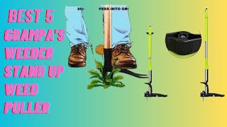 Best weeder stand up weed puller 2023 Top 5 Best weeder stand up weed puller reviewBuying Guide [upl. by Shama]