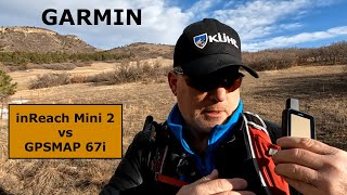 Garmin inReach Mini 2 vs GPSMAP 67i Field Test [upl. by Charmion]