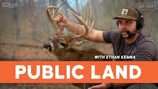 Early Season Success on Public Land w Ethan Kemna genuinepursuit  Ep 134  The Ozark Podcast [upl. by Aroz]