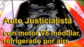 EL AUTO JUSTICIALISTA CON MOTOR V8 un prototipo espectacular [upl. by Rani615]