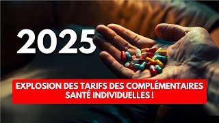 2025  Explosion des Tarifs des Complémentaires Santé Individuelles [upl. by Materi806]