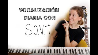 La Mejor Vocalización Diaria con SOVT Lunes de Entrenamiento [upl. by Glenda]