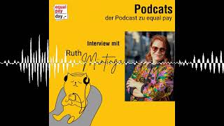 Ruth Müntinga  Podcats  der Podcast zu equal pay [upl. by Nosniv]