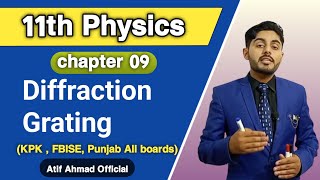 diffraction grating class 11  1th class physics  kpk federal punjab sindh balochistan board [upl. by Boggs]