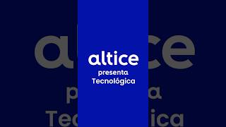 altice Tecnológica 2 [upl. by Aicilanna]