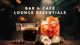 Bar amp Café  Lounge Essentials [upl. by Riegel521]