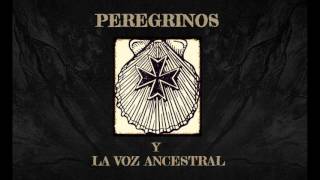 Los Habitantes  Peregrinos y la Voz Ancestral  DEMO [upl. by Aerdnad]