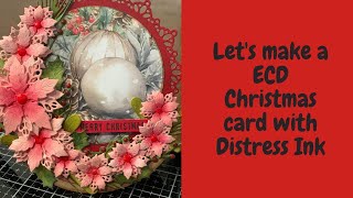 Lets make an Elizabeth Craft Designs CHRISTMAS card with Distress Inks [upl. by Ainevul]