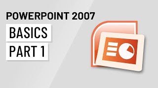 PowerPoint 2007 Basics Part 1 [upl. by Storz124]